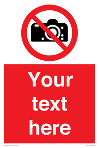 Custom No photography Sign